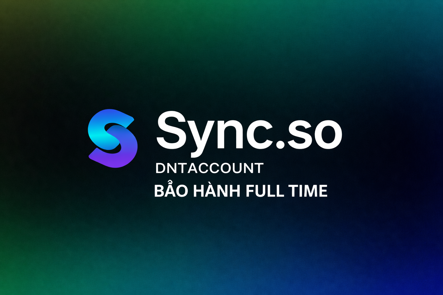 SYNC.SO - TÀI KHOẢN CẤP - BẢO HÀNH FULL
