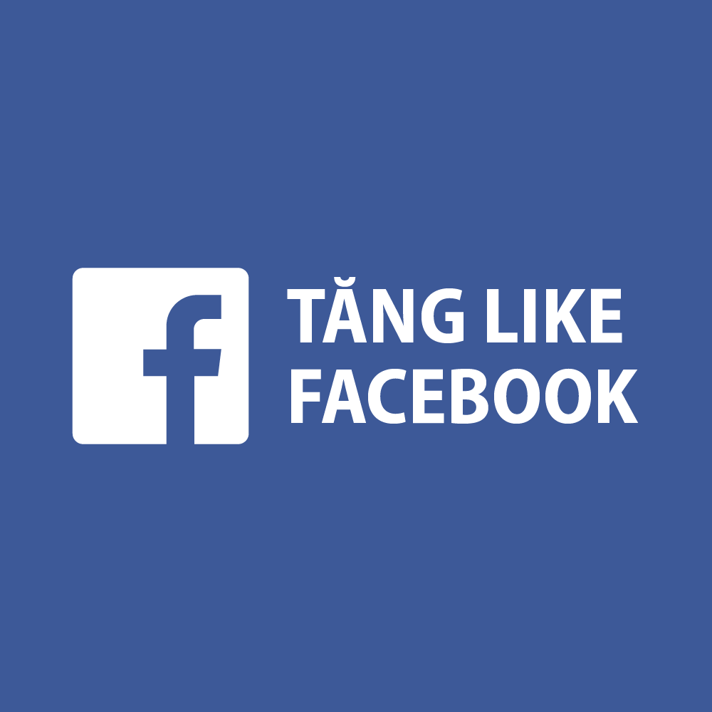 TĂNG TƯƠNG TÁC FACEBOOK GIÁ RẺ - CHẤT LƯỢNG - 24/7