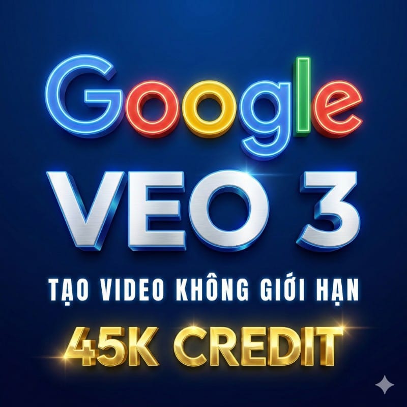 VEO3 ULTRA 45k CREDIT - TẠO VIDEO KHÔNG GIỚI HẠN