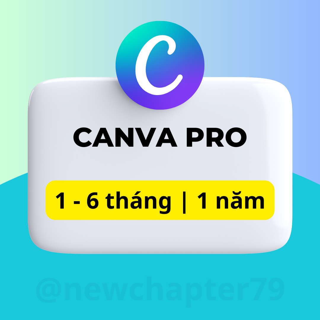 Canva Pro Chính Chủ (Không phải Edu) - 1 tháng, 6 tháng, 1 năm