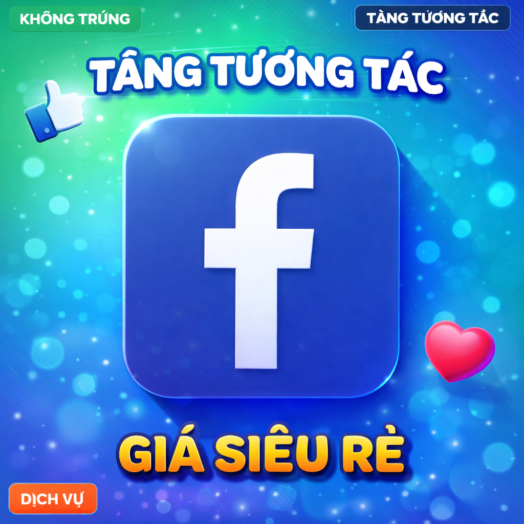 Tăng Tương Tác Facebook loại xịn : Tăng Follow Facebook, Tăng Like , Buff Like Fb, Like Page Facebook, Tăng Theo Dõi Facebook, Tăng Sub Fb, Tăng Like Fb